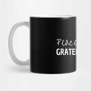 Peaceful Mind Grateful Heart Mug